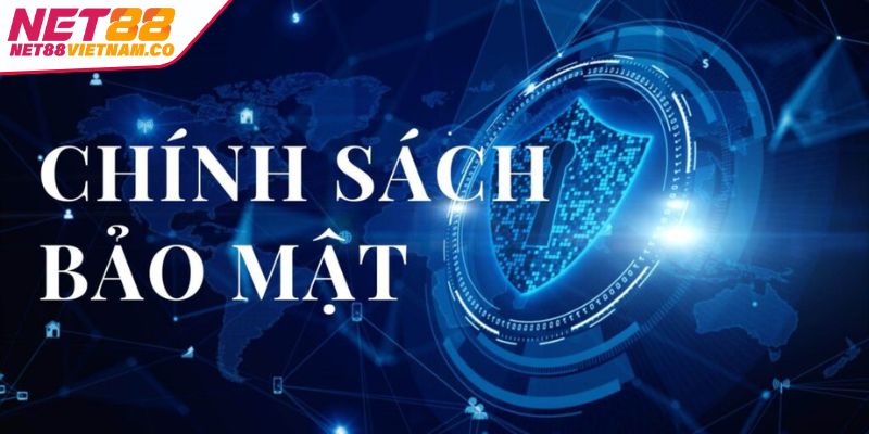 Chính sách bảo mật NET88 thu thập dữ liệu